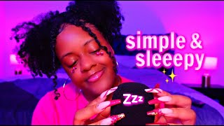 ASMR  Simple But Effective ASMR Sleep Triggers 💕✨OLD SCHOOL TINGLES [upl. by Atibat]