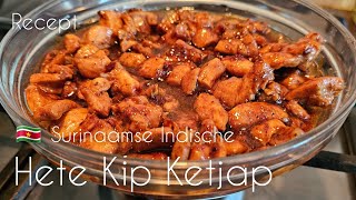 🇸🇷 Surinaamse hete kip ketjap receptIndonesische Indische hot chicken soy sauce recipe [upl. by Ardell195]