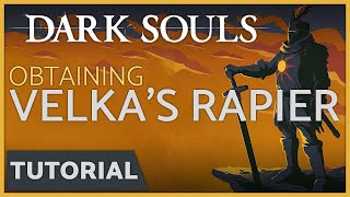 Dark Souls  How to get Velkas Rapier from the Painted World of Ariamis [upl. by Aynnat737]