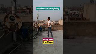 🔥🔥Mandawali Kite Fighting  Sanjay Bhai Pro Player 💚🪁 patangbazi patang kitefighting [upl. by Aidnic]