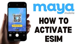 How To Activate Maya Mobile Esim [upl. by Nawtna]