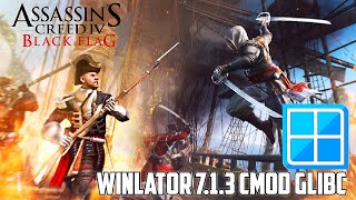 ASSASSINS CREED  BLACK FLAG WINLATOR 713 CMOD GLIBC ANDROID GAMEPLAY  НАСТРОЙКИ ИГРЫ [upl. by Marlin]