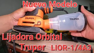 Lijadora Orbital Truper Pro LIOR14A3 Nuevo Modelo [upl. by Llenol828]