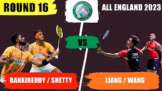 R16 RANKIREDDY  SHETTY IND 6 vs LIANG  WANG CHN  All England 2023 [upl. by Garner]