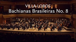 Bachianas Brasileiras No 8 • VillaLobos • Montreal Symphony Orchestra [upl. by Nace]