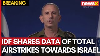 IDF Spokesperson Shares Data Of Total Airstrikes Towards Israel  13200 From Gaza  NewsX [upl. by Sherourd576]