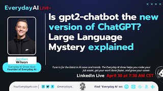 Is gpt2chatbot the new version of ChatGPT Large Language Mystery explained [upl. by Nwahsat854]