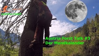 Der Mondkalender in der Forstwirtschaft Austria Forst Talk 3 [upl. by Heddi563]