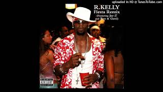 R Kelly  Fiesta Remix Street Ft JAYZ Boo amp Gotti [upl. by Helse512]