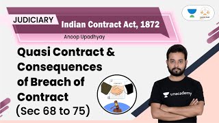 Quasi Contract amp Consequences of Breach of Contact  Sec 68 to 75Linking Laws  Anoop Upadhyay [upl. by Nnaid]