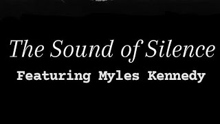 Disturbed  The Sound of Silence Feat Myles KennedyStudio Version [upl. by Maice]