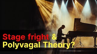 Stage Fright and Polyvagal Theory how to Anchor in Safety and Overcome it [upl. by Iorgos]