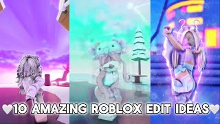 10 amazing Roblox edit ideas you can try please read dec❤️❤️ [upl. by Neetsyrk]