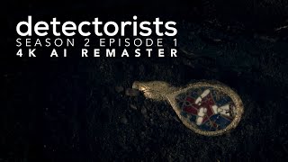 Detectorists  Season 2 Episode 1  4K AI Remaster  Full Episode [upl. by Aicenad]