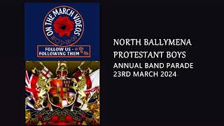 Full parade of North Ballymena Protestant Boys 23032024 [upl. by Nuawtna442]