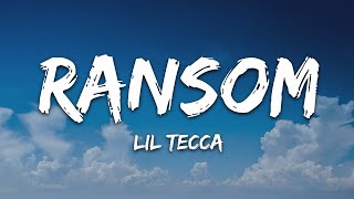 Lil Tecca  Ransom Lyrics [upl. by Ahel]