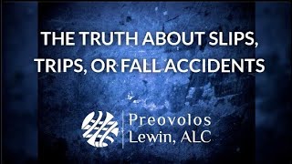 The Truth About Slips Trips or Fall Accidents  Slip and Fall Accident Attorneys San Diego [upl. by Niobe]