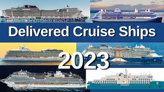 New Cruise Ships Delivered in 2023 [upl. by Nivac]