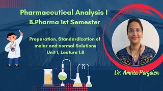 Preparation Standardization of molar and normal SolutionsL18P AnalysisI BPharmIst Sem [upl. by Judd]