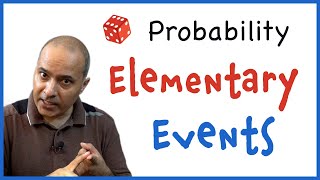 Probability  What are Elementary Events [upl. by Anaiq]