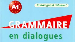 Français  Grammaire en dialogues niveau grand débutant CLE International [upl. by Ruthy905]