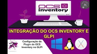 📋 Integração do OCS Inventory com GLPI Help Desk no Ubuntu Server 1604x LTS [upl. by Ytissac161]