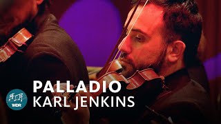 Karl Jenkins  Palladio  WDR Funkhausorchester [upl. by Paulsen507]