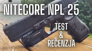 LATARKA TAKTYCZNA NITECORE NPL25 TEST amp RECENZJA [upl. by Nebeur]