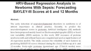 HRV Based Regression Analysis in Newborns With Sepsis Forecasting BAYLEY III Scores at 6 and 12 Mon [upl. by Ellynad]