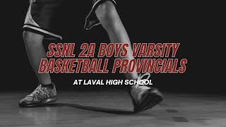 Laval Boys Basketball 2A Provincials March 2024 [upl. by Erinn]