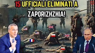 Russia svela loperazione segreta della NATO 15 ufficiali eliminati a Zaporizhzhia [upl. by Annayd]