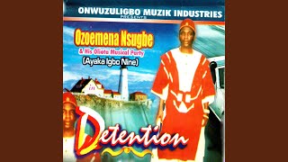 Ije Ozoemena Nwa Nsugbe [upl. by Melamie]