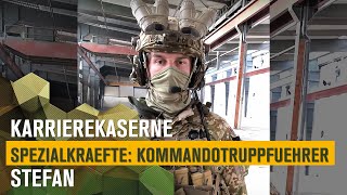 Kommandotruppführer Stefan  KarriereKaserne Spezialkräfte [upl. by Konikow]