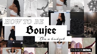 How to  BE BOUJEE ON A BUDGET  FashionNova 🥂 [upl. by Herschel]