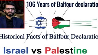 Balfour Declaration main reason of Gaza Israel conflict [upl. by Dagmar]