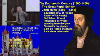 16 John Huss and the Papal Schism [upl. by Robins476]