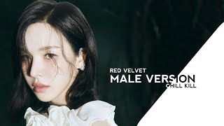 CHILL KILL  RED VELVET MALE VERSION [upl. by Naras235]