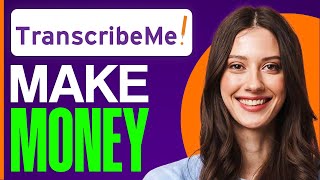 How To Make Money With TranscribeMe 2024  Tutorial For Beginners [upl. by Aisiat664]