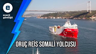 Oruç Reis yola çıktı istikamet Somali [upl. by Jolene403]