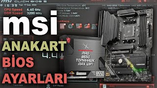 MSI Anakart BİOS Ayarları  Performans Overclock Undervolt 2024 [upl. by Ayanat]