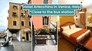 Best location Hotel Arlecchino in Venice Italy Close to bus station  hotel review [upl. by Delphinia]