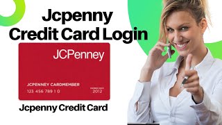 Jcpenny Credit Card Login  Sign In Jcpenny Mastercard Credit Card Account for Online Payments [upl. by Ailene]