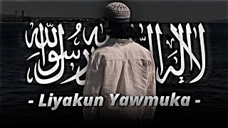 Liyakun Yawmuka  Slowed  Reverb  nasheed [upl. by Benjamen]