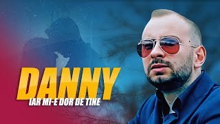 DANNY  IAR MIE DOR DE TINE OFFICIAL VIDEO 2024 [upl. by Raffaello20]