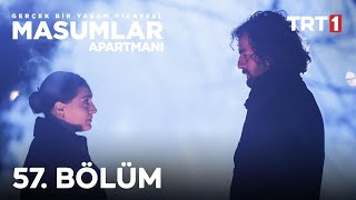 Masumlar Apartmanı 57 Bölüm [upl. by Olvan]