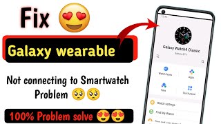 galaxy wearable app not connecting to watch [upl. by Winslow440]