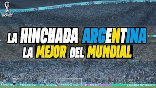 Por ESTO la HINCHADA ARGENTINA 🇦🇷 fue LA MEJOR del MUNDIAL QATAR 2022 🏆 [upl. by Lobiv]