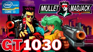 MULLET MADJACK on GT 1030 intel i3 4160 amp 4GB RAM  Low end pc benchmark [upl. by Analak]