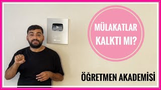 MÜLAKATLAR KALKTI  ÖĞRETMEN AKADEMİSİ KAÇ YIL ÖĞRETMENLİK MESLEK KANUNU ÖĞRETMEN ATAMASI [upl. by Arral]