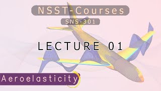 Aeroelasticity  lecture 01 [upl. by Benetta]